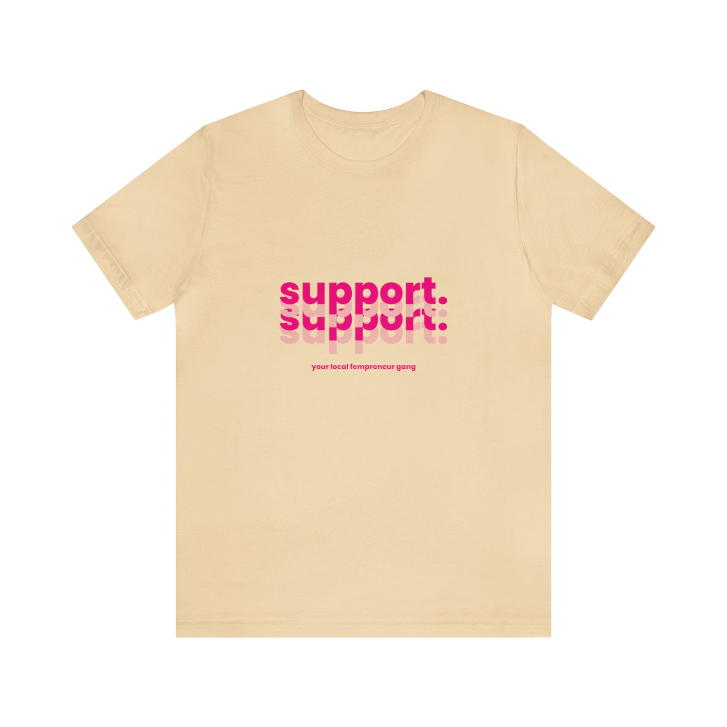 Support Local Business Statement T-Shirt