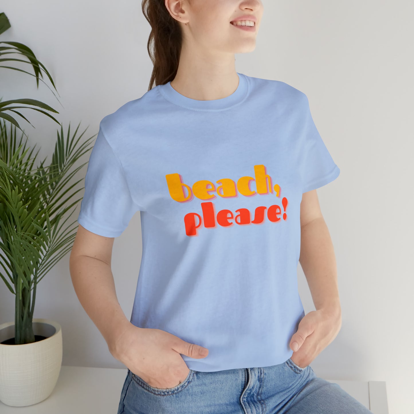 Beach Please Statement T-Shirt