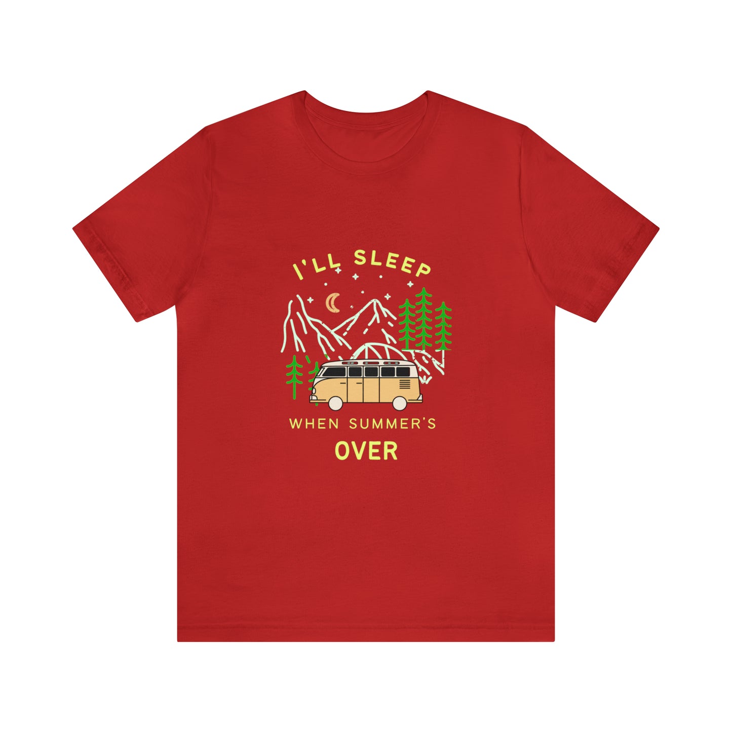 I'll Sleep When Summer's Over Statement T-Shirt