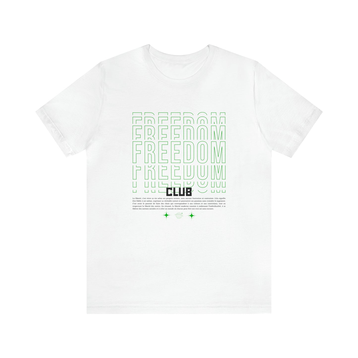 Freedom Club Statement T-Shirt