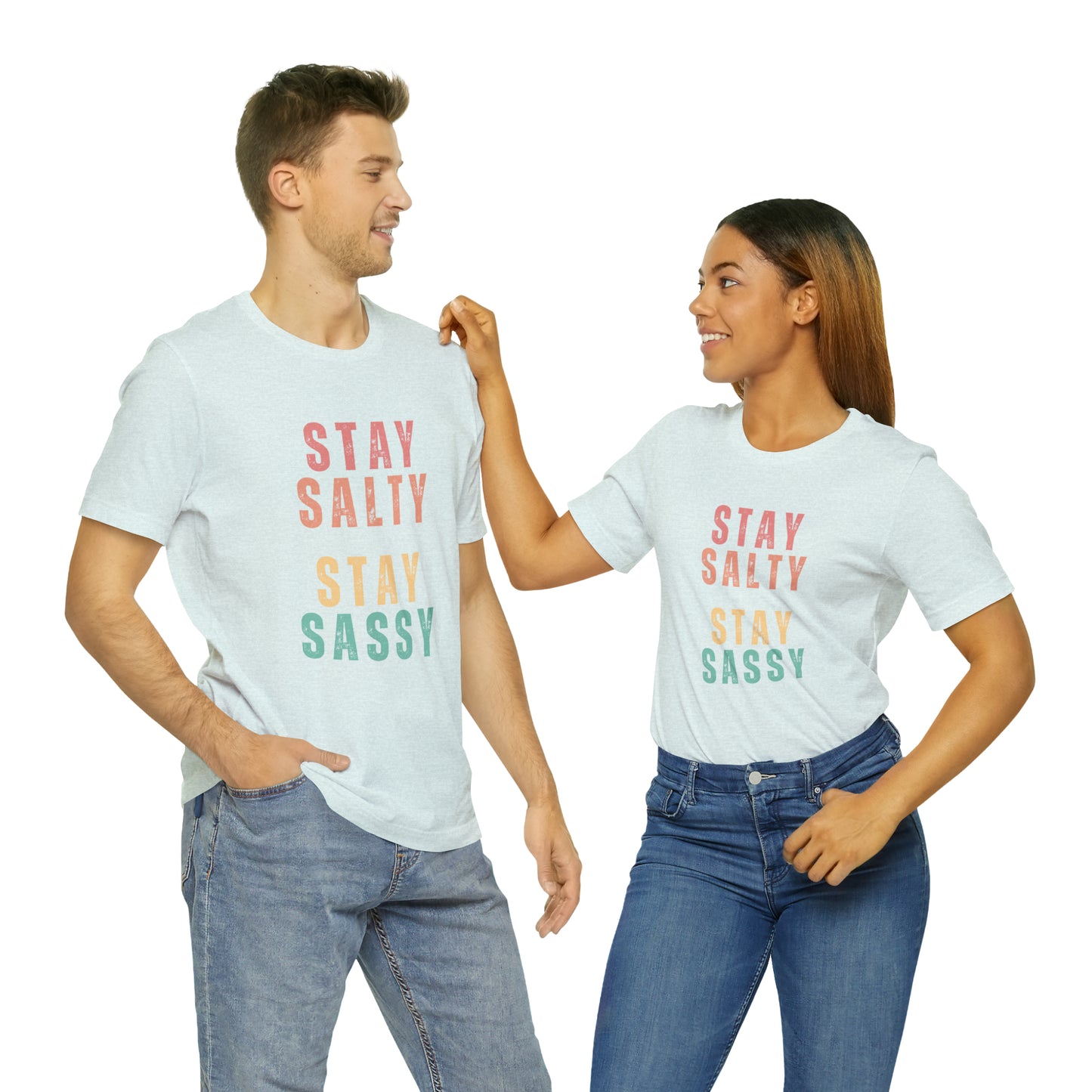 Stay Salty Stay Sassy Statement T-Shirt