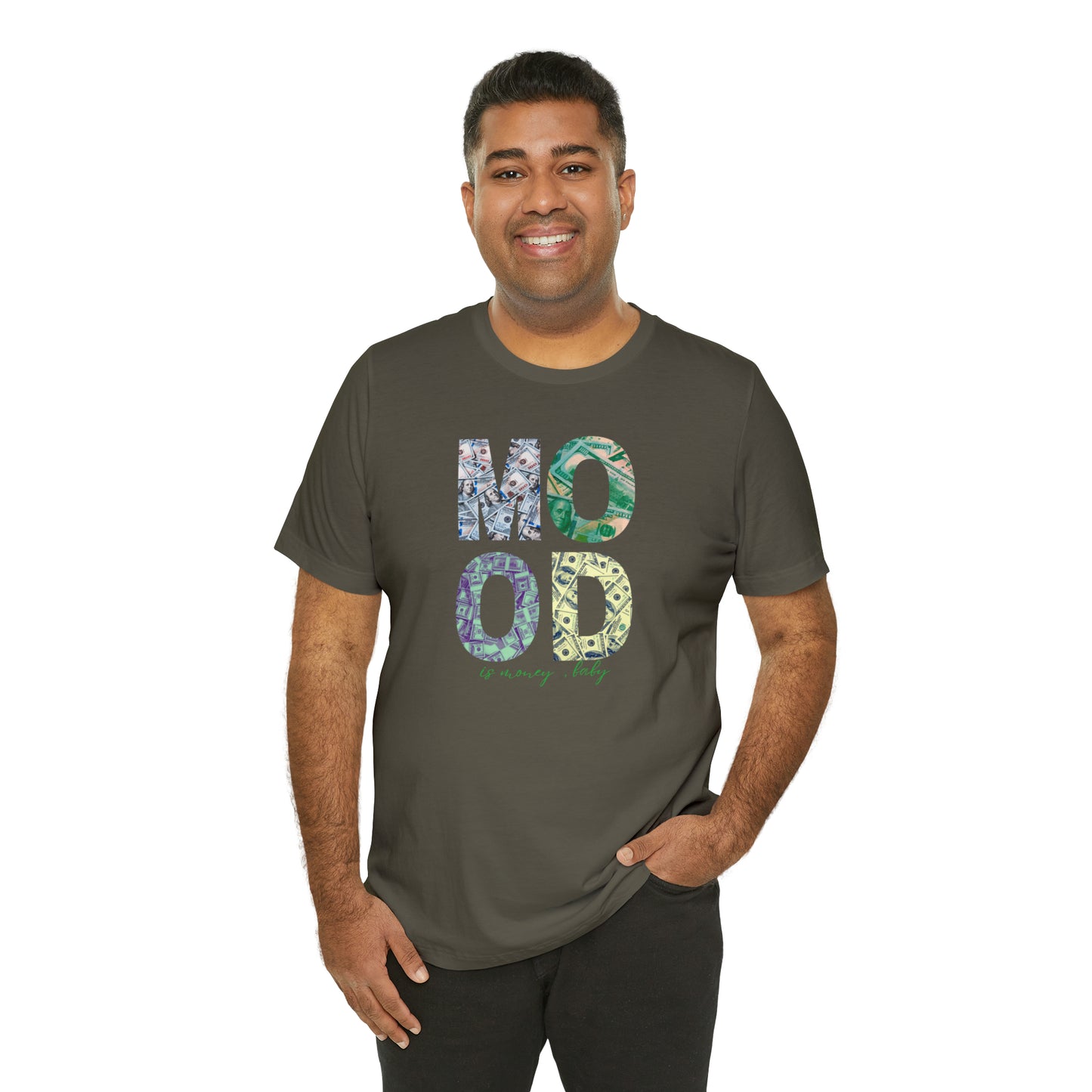 Mood is Money Statement T-Shirt