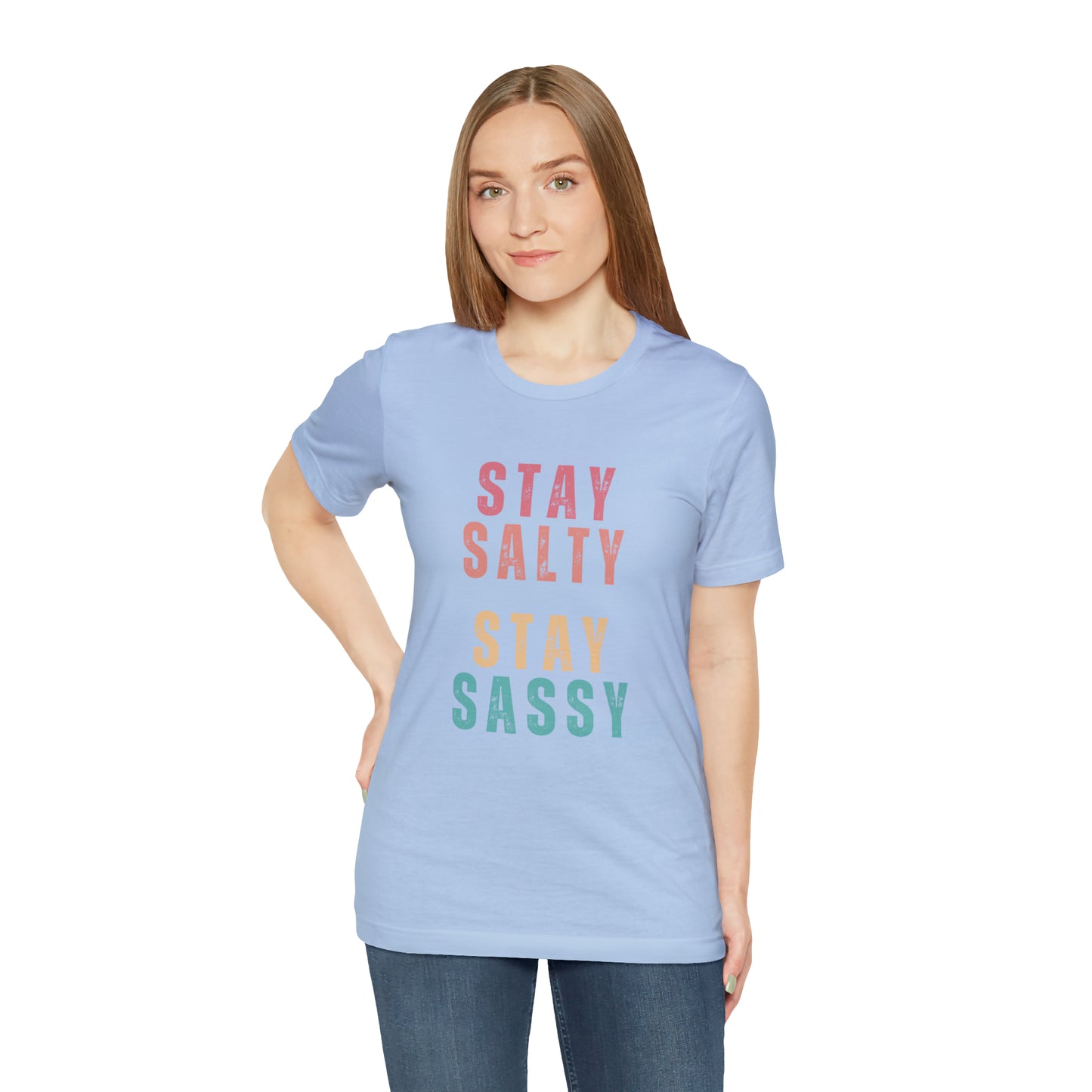 Stay Salty Stay Sassy Statement T-Shirt