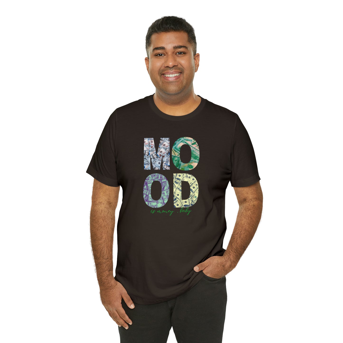 Mood is Money Statement T-Shirt