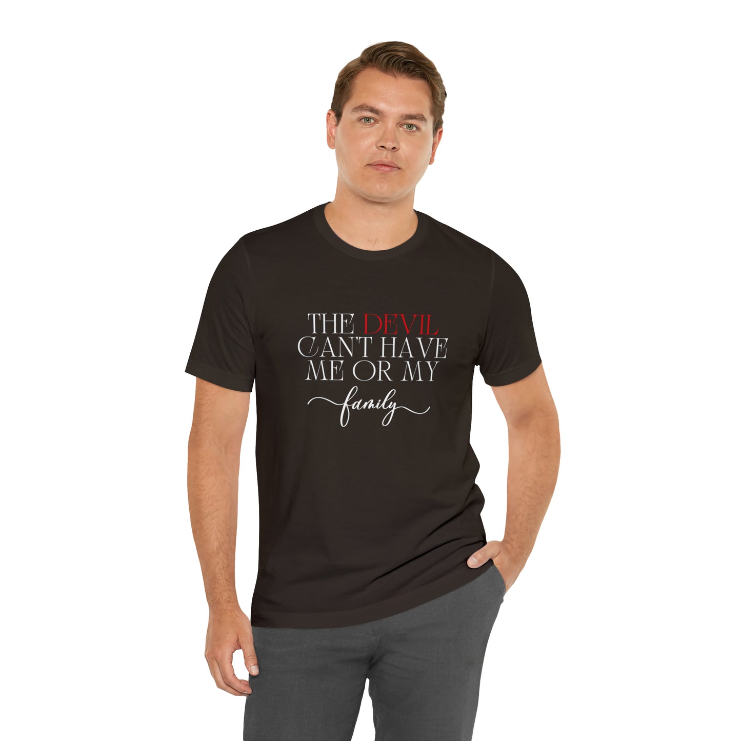 The Devil Can't Have Me Or My Family Statement T-Shirt #3