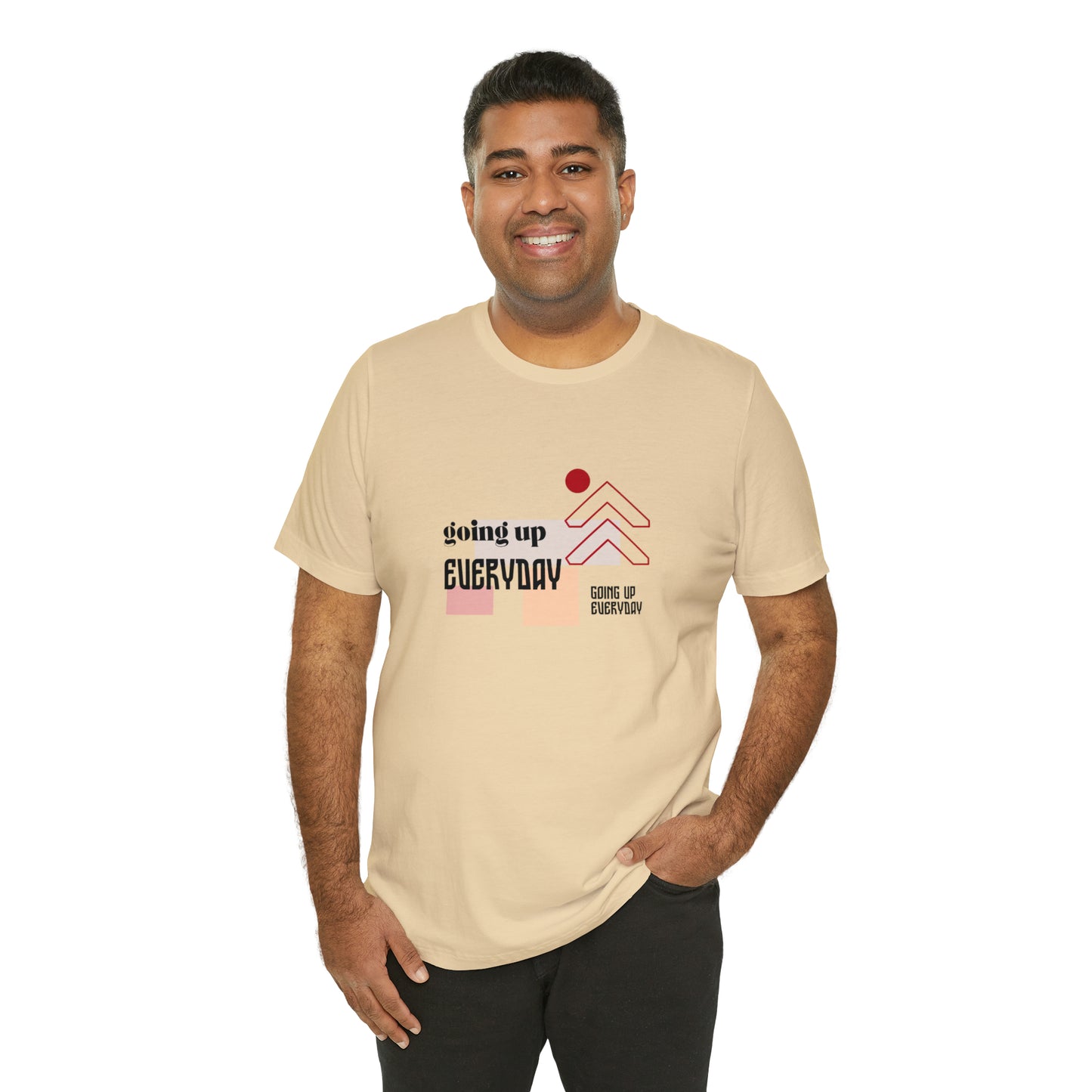 Going Up Everyday Statement T-Shirt