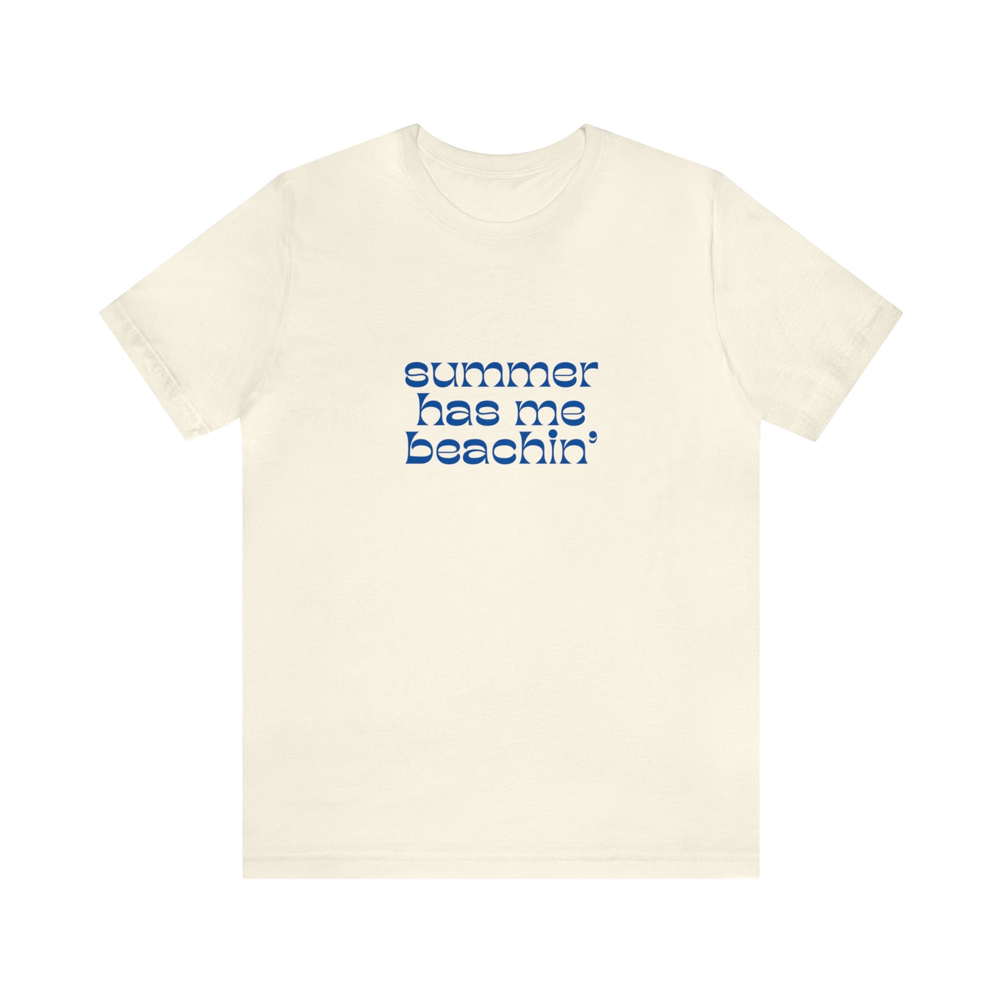 Summer Has Me Beachin' Statement T-Shirt