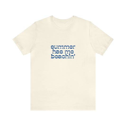 Summer Has Me Beachin' Statement T-Shirt