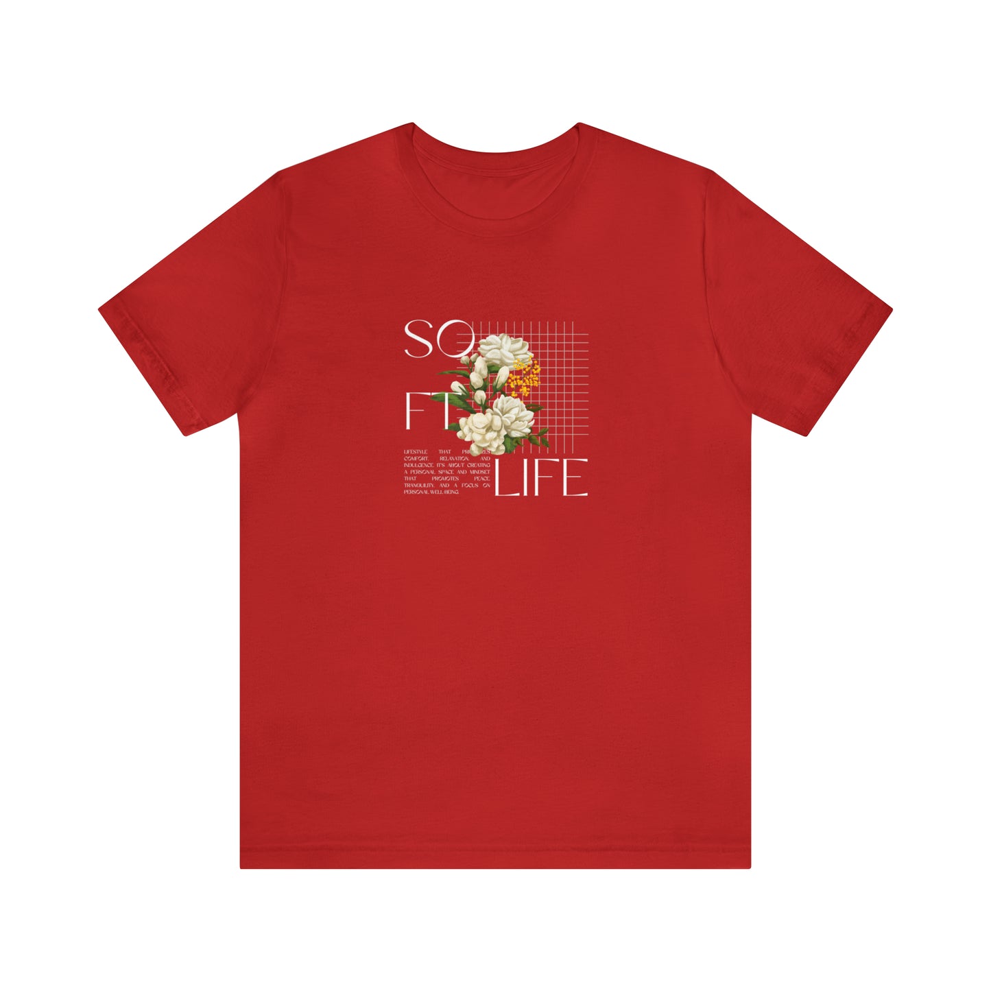 Soft Life Statement T-Shirt