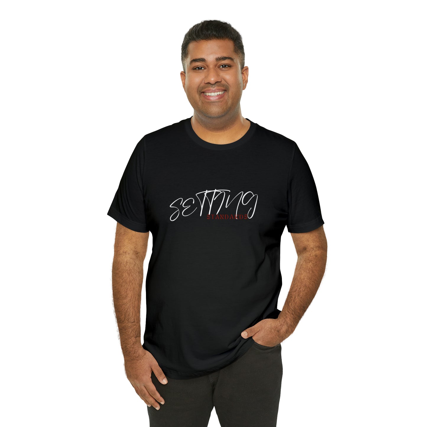 Setting Standards Statement T-Shirt