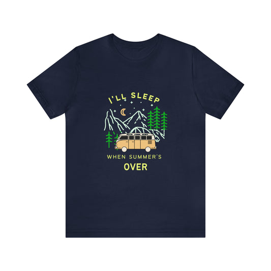 I'll Sleep When Summer's Over Statement T-Shirt