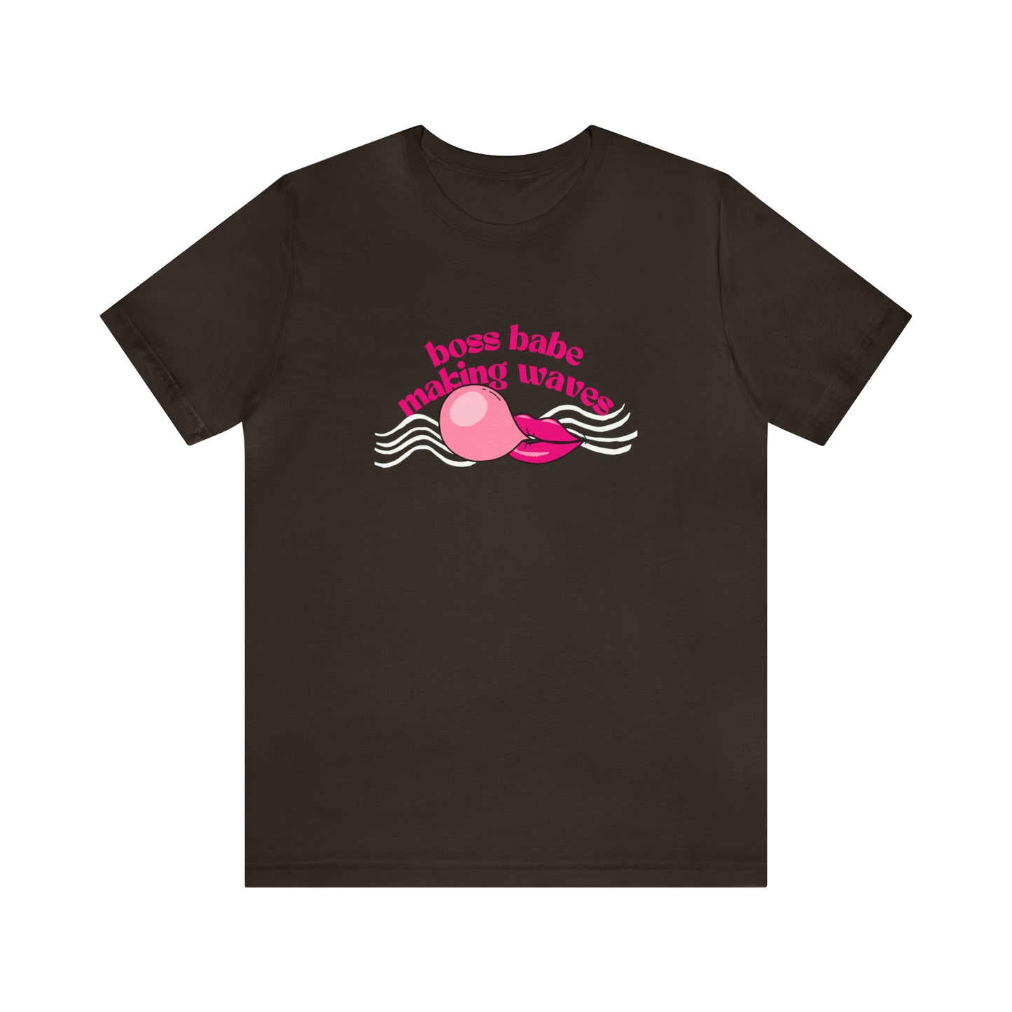 Boss Babe Making Waves Statement  T Shirt