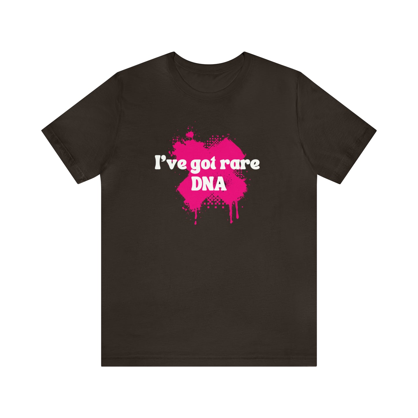 I've Got Rare DNA Statement T Shirt