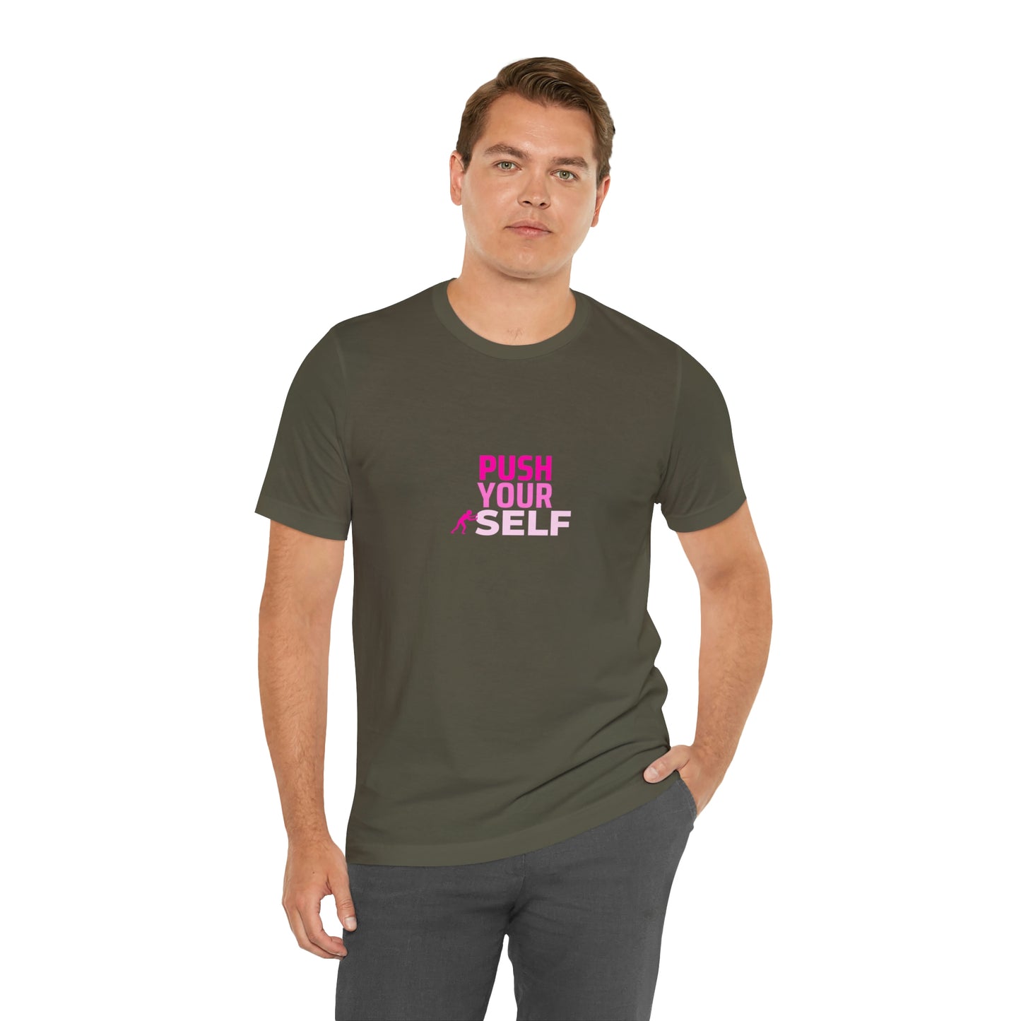 Push Yourself Statement T Shirt