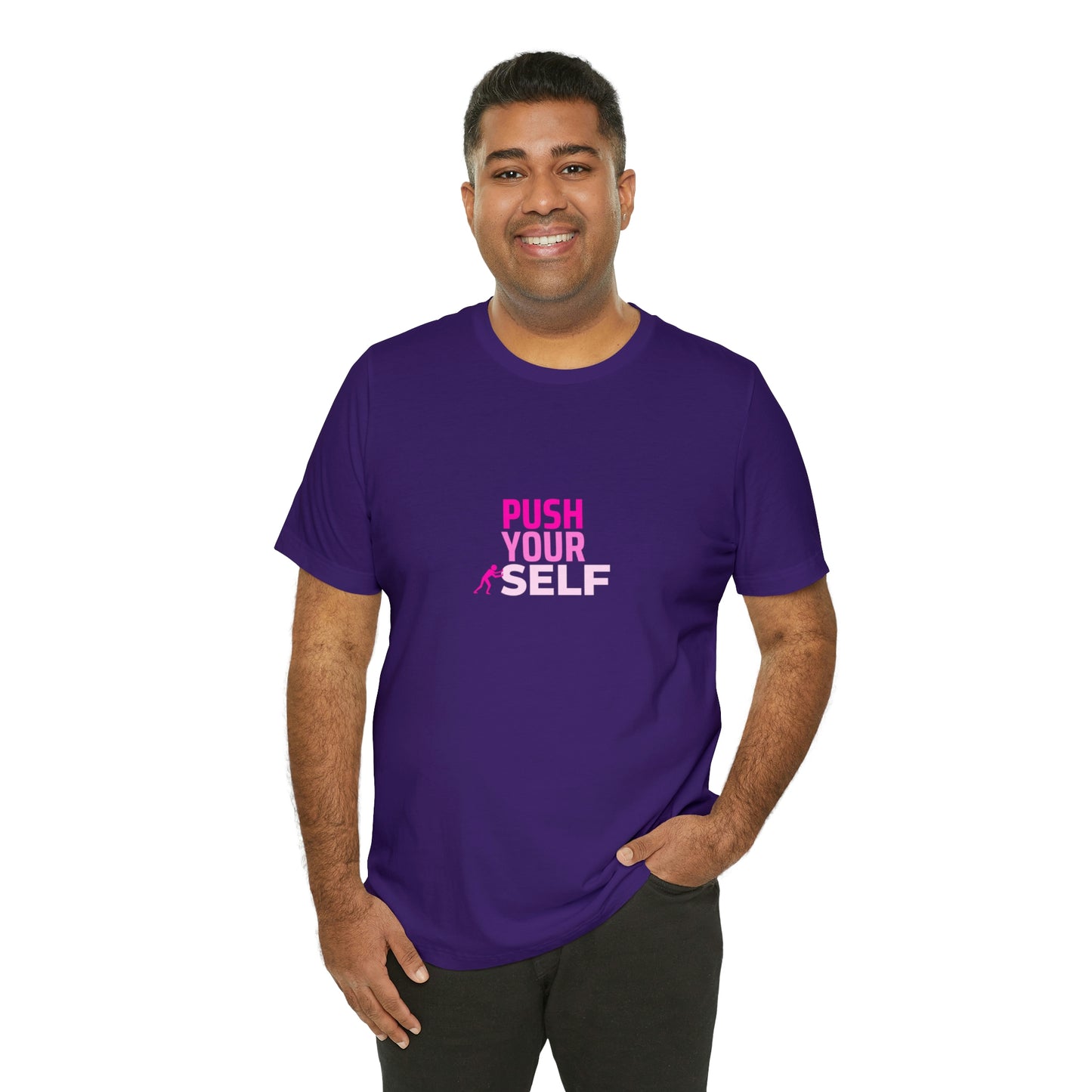 Push Yourself Statement T Shirt