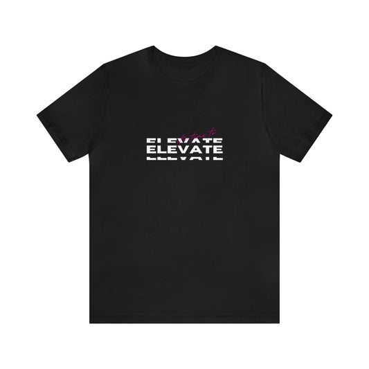 A front view of a black t shirt / statement shirt with a quote "It's time to Elevate"