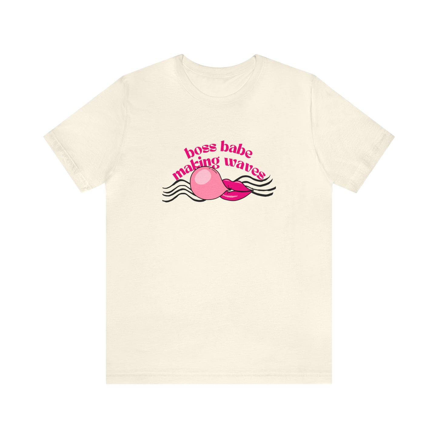 Boss Babe Making Waves Statement  T Shirt