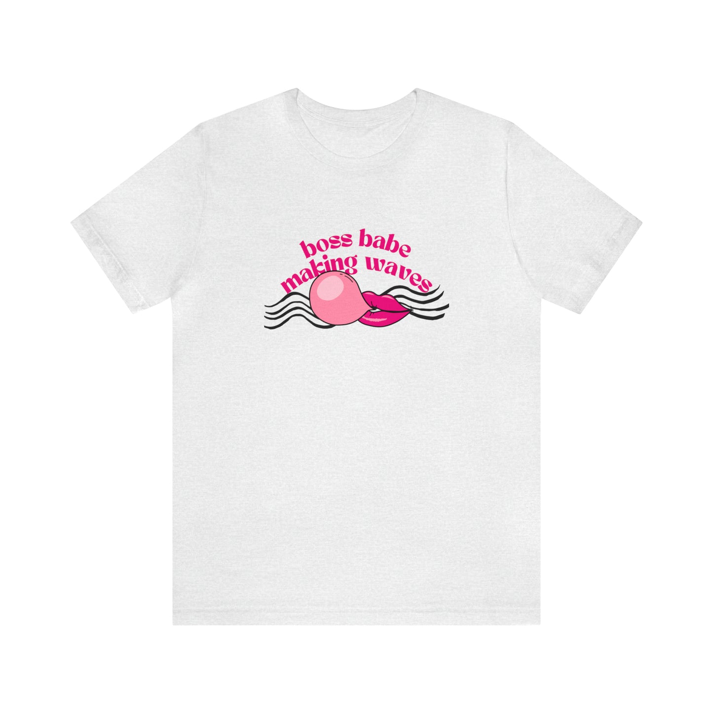 Boss Babe Making Waves Statement  T Shirt