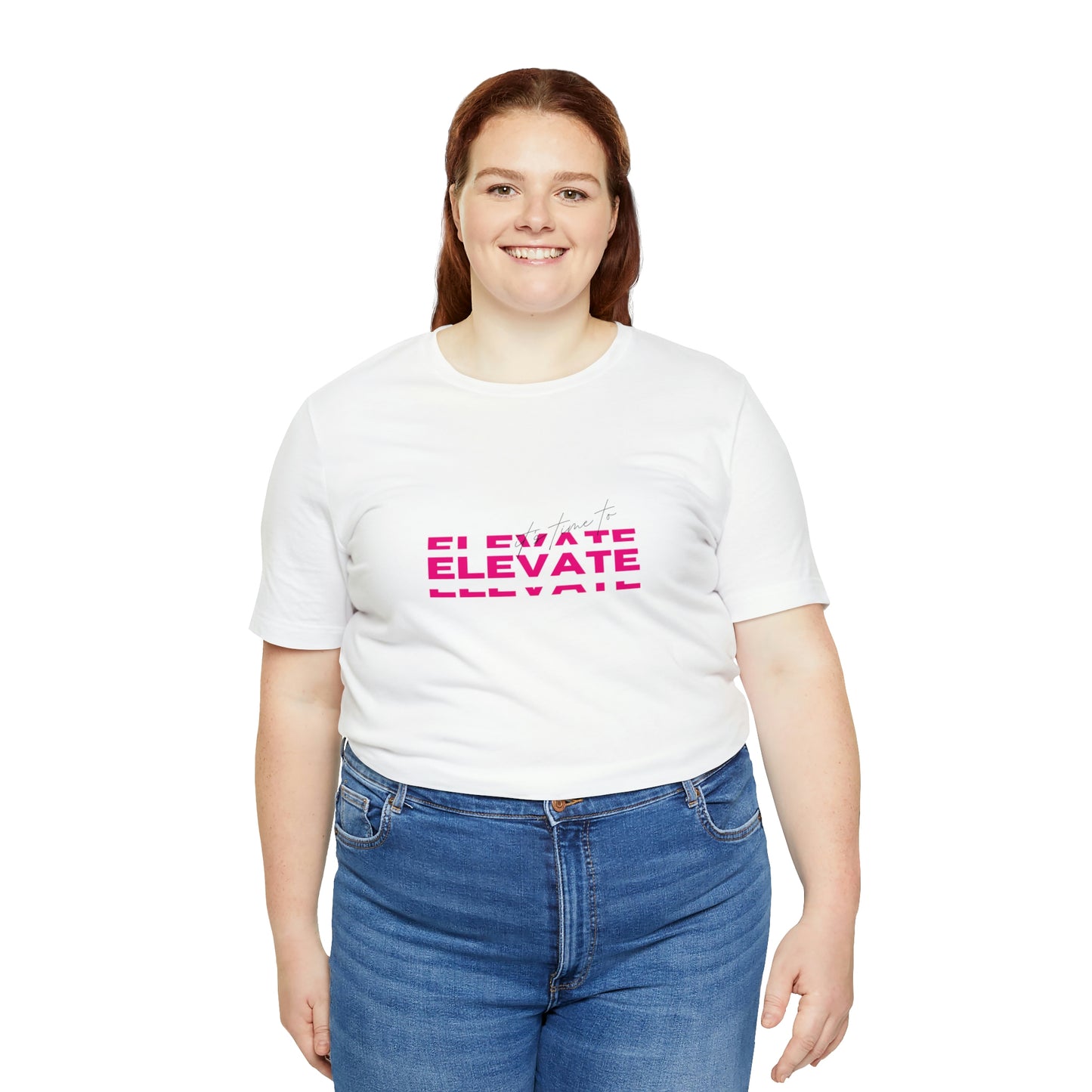 It's Time To Elevate Statement T Shirt