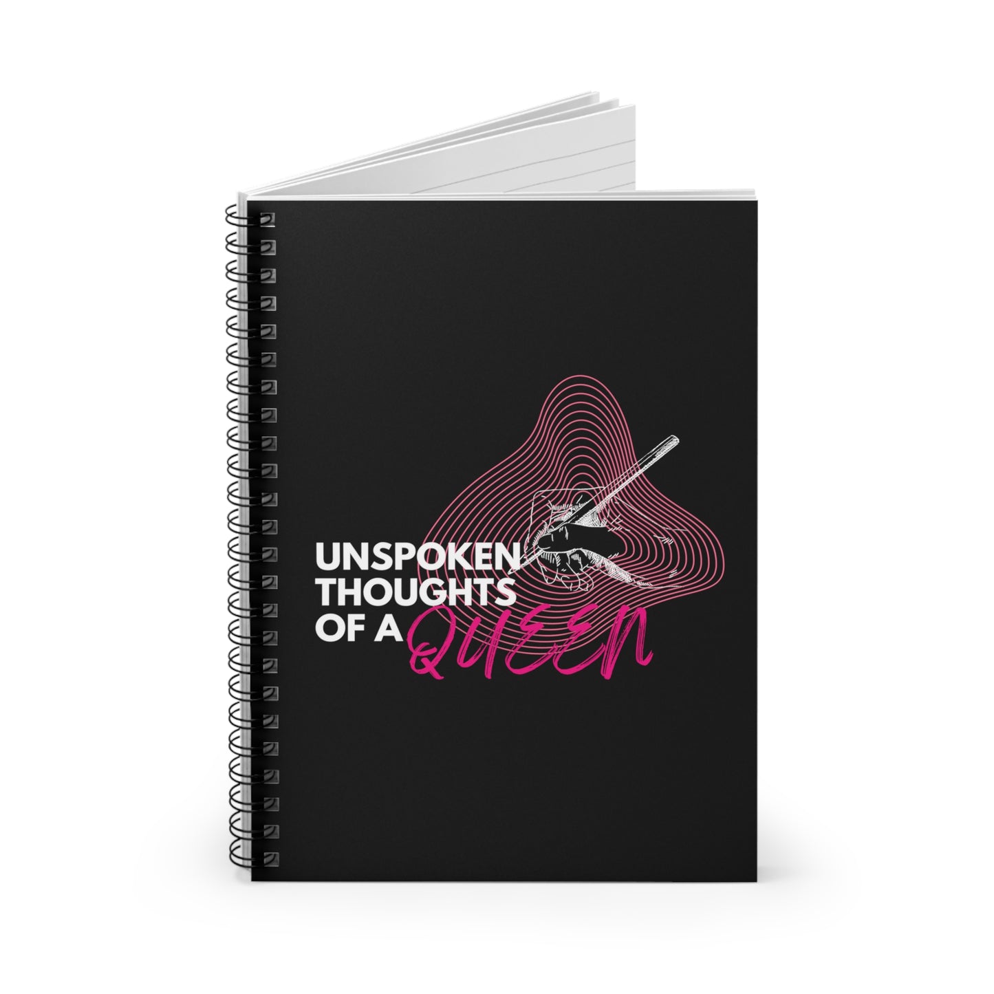 Unspoken Thoughts of a Queen Spiral Notebook